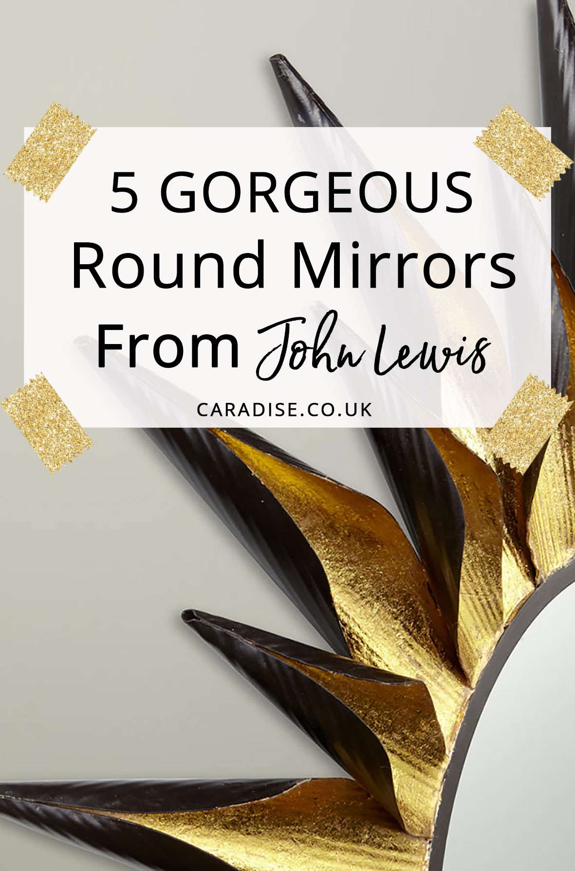 5 gorgeous round mirrors from John Lewis